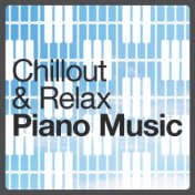 Chillout & Relax Piano Music