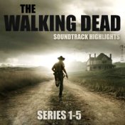 The Walking Dead Soundtrack Highlights Series 1-5