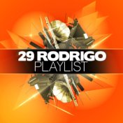 29 Rodrigo Playlist