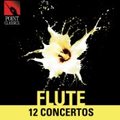 Flute: 12 Concertos