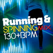 Running & Spinning Mix (130+ BPM)
