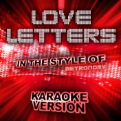 Love Letters (In the Style of Metronomy) [Karaoke Version] - Single