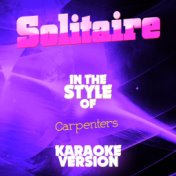 Solitaire (In the Style of Carpenters) [Karaoke Version] - Single