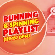 Running & Spinning Playlist (125-135 BPM)