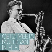 Getz Meets Mulligan in Hi Fi