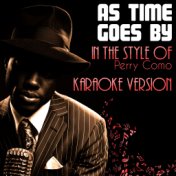 As Time Goes By (In the Style of Perry Como) [Karaoke Version] - Single