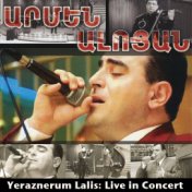 Yeraznerum Lalis: Live in Concert