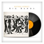 Retro Songs By Big Bands