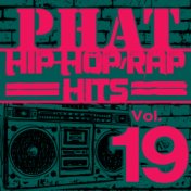 Phat Hip-Hop/Rap Hits, Vol. 19