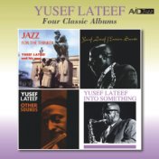 Four Classic Albums (Jazz for the Thinker / Eastern Sounds / Other Sounds / Into Something) [Remastered]