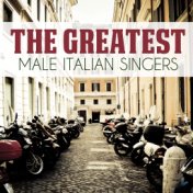 The Greatest Male Italian Singers