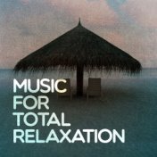 Music for Total Relaxation