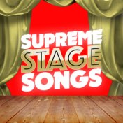 Supreme Stage Songs