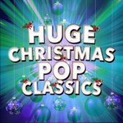 Huge Christmas Pop Classics