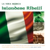 La Vera Music Irlandese Ribelli