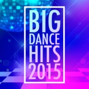 Big Dance Hits 2015
