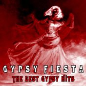 Gypsy Fiesta - The Best Gypsy Hits