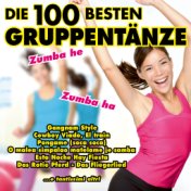 Die 100 besten Gruppentänze - Gangnam Style, Harlem Shake, Bella Vita, Zalele, Cowboy Viado, Pongame (Soca Soca), O malea simpal...