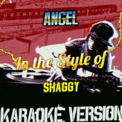Angel (In the Style of Shaggy) [Karaoke Version] - Single