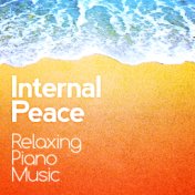 Internal Peace: Relaxing Piano Music