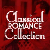 Classical Romance Collection