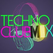 Techno Club Mix