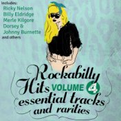 Rockabilly Hits, Essential Tracks and Rarities, Vol. 4