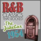 R&B Classics That Rocked the Jukebox in 1954