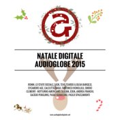 Natale Digitale Audioglobe 2015