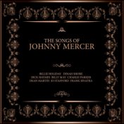 The Songs of Johnny Mercer