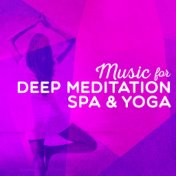 Music for Deep Meditation Spa & Yoga