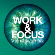 Work & Focus with Classical Music