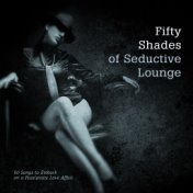 50 Shades of Seductive Lounge