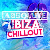 Absolute Ibiza Chillout