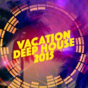 Vacation Deep House 2015
