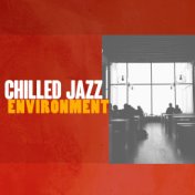 Chilled Jazz Environment