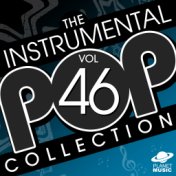 The Instrumental Pop Collection, Vol. 46