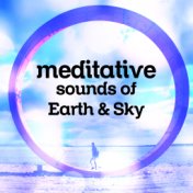 Meditative Sounds of Earth & Sky