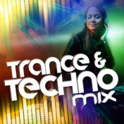 Trance & Techno Mix