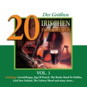 20 der Größten Irischen Folklieder, Vol. 1