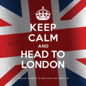 Keep Calm and Head to London