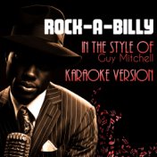 Rock-a-Billy (In the Style of Guy Mitchell) [Karaoke Version] - Single