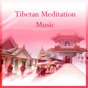 Tibetan Meditation Music