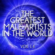 The Greatest Male Artists in the World, Vol. 14