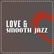 Love & Smooth Jazz