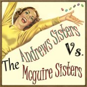 The Andrews Sisters vs. The Mcguire Sisters