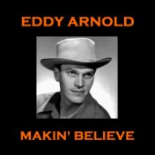 Eddy Arnold - Making Believe