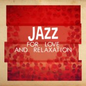 Jazz for Love and Relaxation