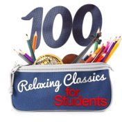 100 Relaxing Classics for Students