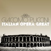 Giacomo Puccini: Italitan Opera Great